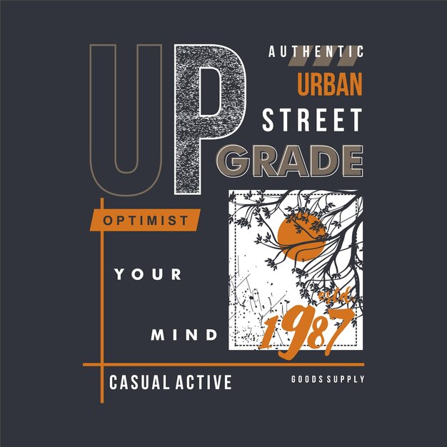 Vector upgrade your mind slogan graphic t shirt typography vector illustration