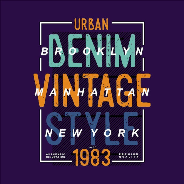 urban denim graphic typography design t shirt designvector illustration