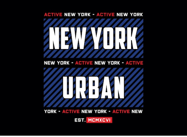 Urban new york typography design t shirt ready to print premium vector