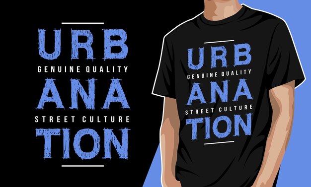 Urbanation typography graphic tshirt