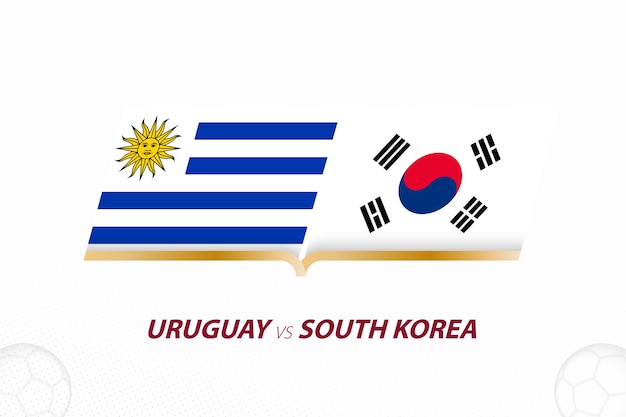 Uruguay vs South Korea in Football Competition Group A Versus icon on Football background