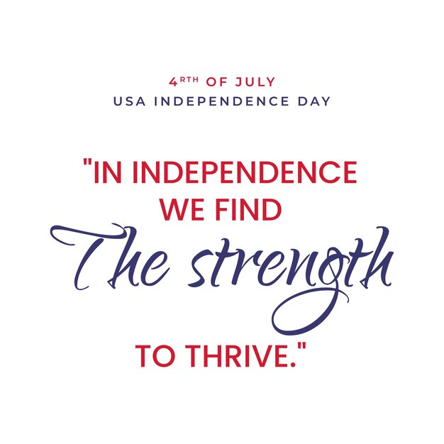 Vector usa independence day with a motivation quote