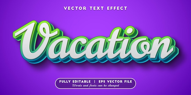 Vacation text effect, editable text style