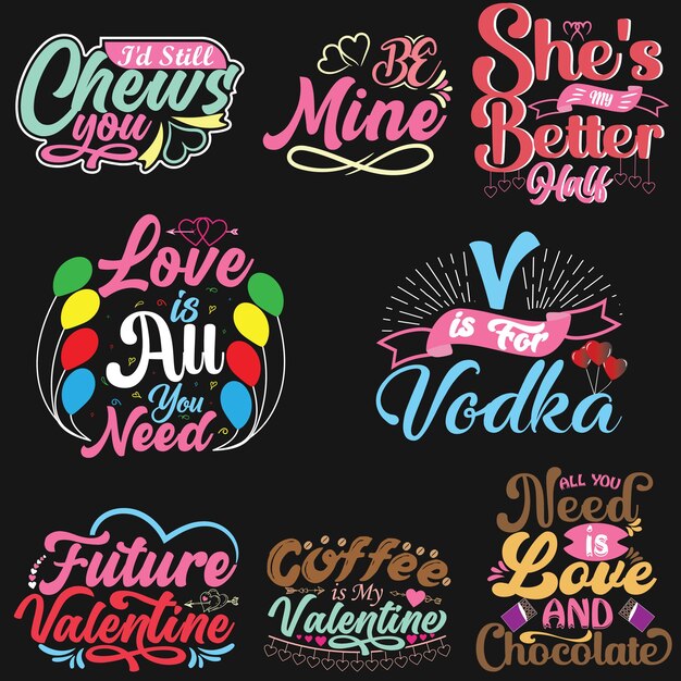 Vector valentine day related typography hand drawn lettering graphic for unique t shirt design