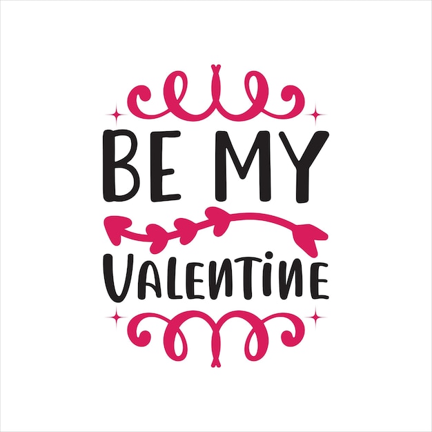 Valentine Day for typography Tshrit Design Pritn Ready Svg Tshirt