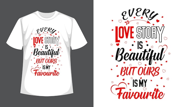 Valentine Inspirational modern quotes t shirt design