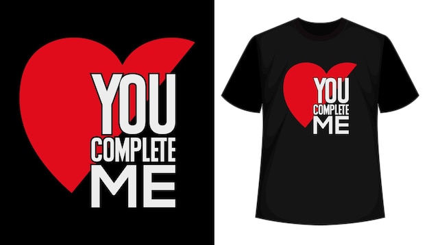 Valentine Inspirational modern quotes t shirt design