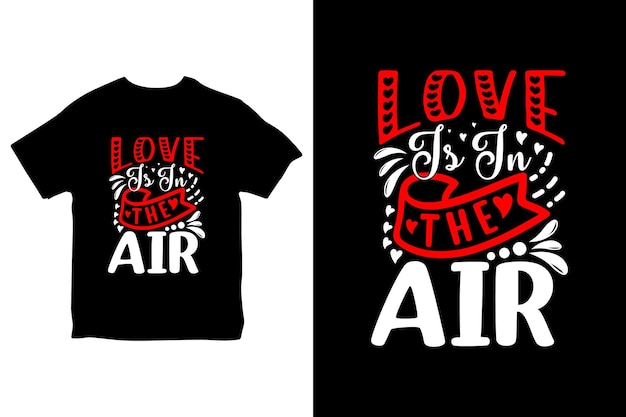 Valentine's day tshirt design for Valentine day lover