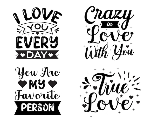 Valentines day typography quotes lettering sign vector romantic lettering of love promotion