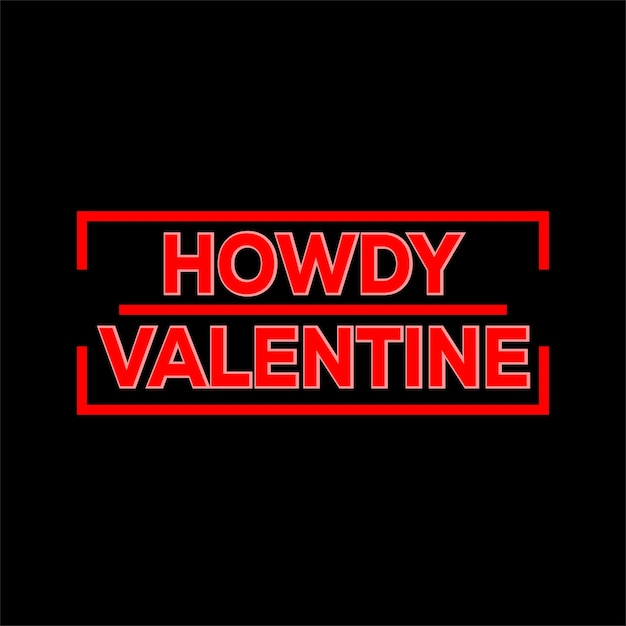 Vector valentines retro sublimation t shirt howdy valentine