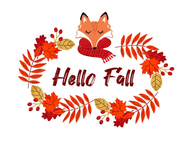 Vector autumn composition of leaves, a cute fox and the inscription - Hello Fall on white background.