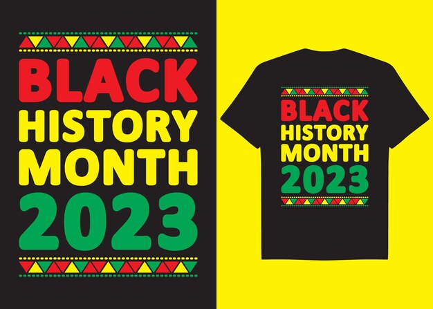 Vector vector black history month 2023 typography tshirt design