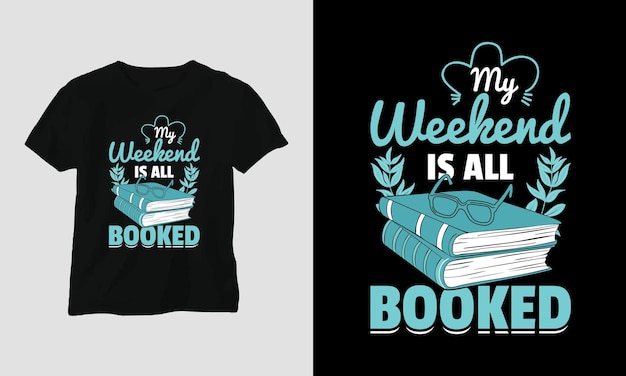 Vector book lover t shirt design, typography with a nice illustration of books