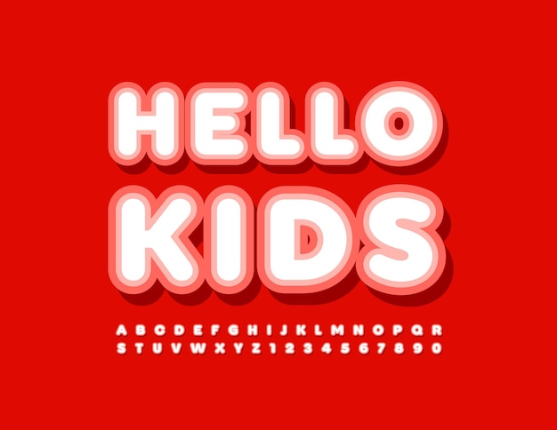 Vector bright Poster Hello Kids Children cute Font Modern Alphabet Letters and Numbers set