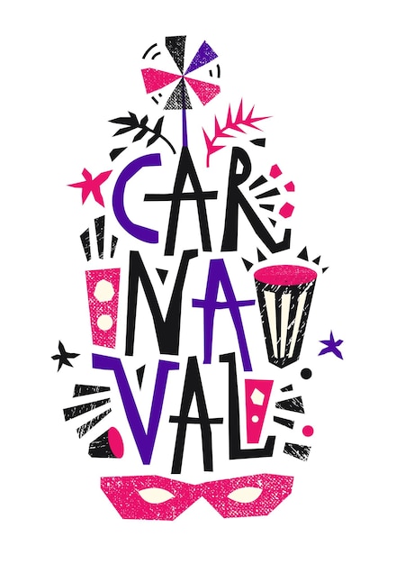 Vector carnival letering poster card with hand drawn elements Popular Event in Brazil Festive Mood Carnaval Title