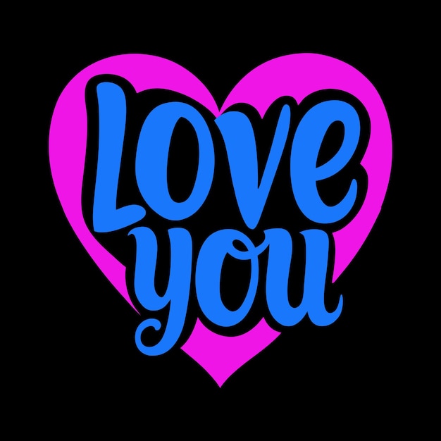 Vector vector clip art love you typography design for t shirt printing