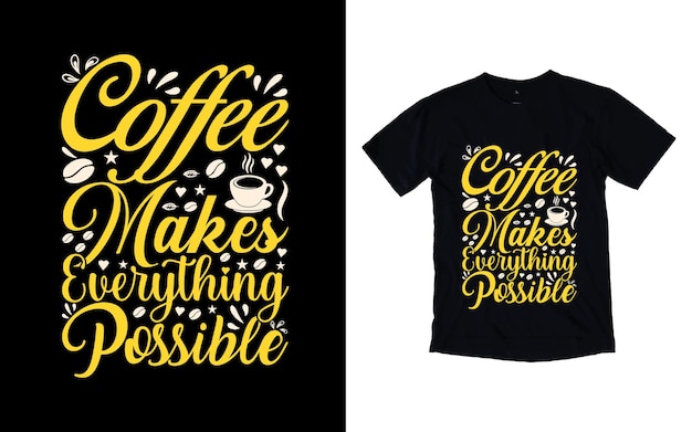 Vector Coffee typography tshirt design coffee quotes tshirt