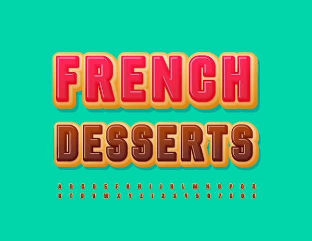 Vector delicious sign French Desserts. Chocolate glazed Font. Sweet Alphabet Letters and Numbers set