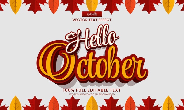 Vector vector design editable text effect hello october 3d text