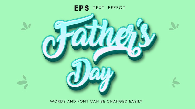 Vector Fathers day editable text effect design