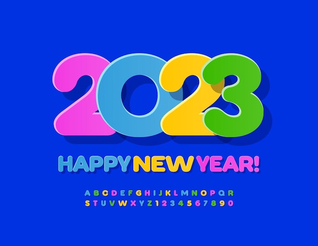 Vector funny greeting card Happy New Year 2023! Colorful Letters and Numbers set. Cute childish Font