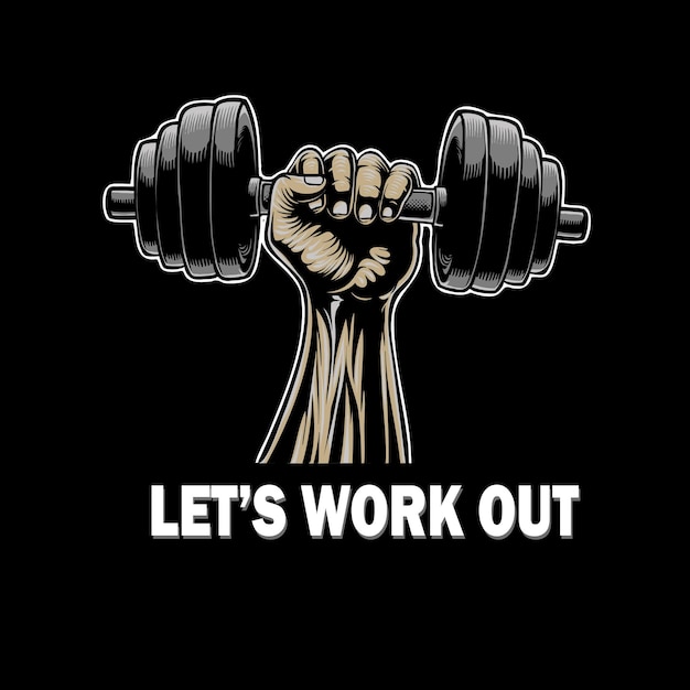 vector hand holding dumbell lets work out tshirt design