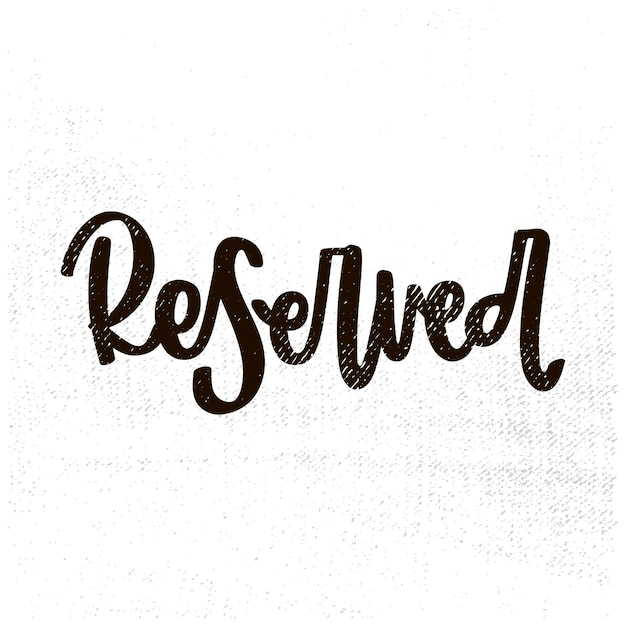 Vector vector handdrawn illustration lettering phrases reserved warning phrase poster