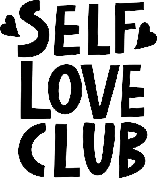 Vector handwritten inscription Self love club in black on a white