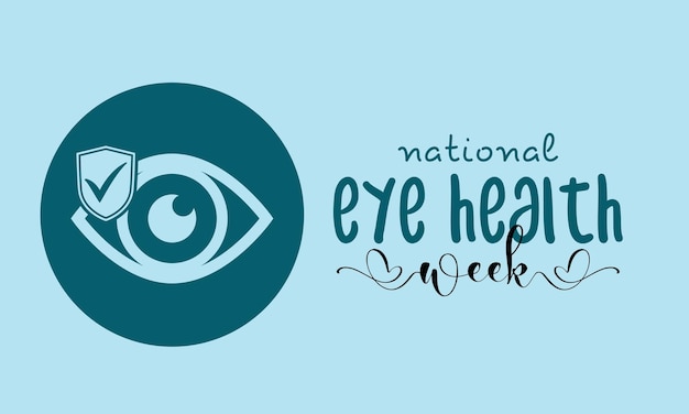 Vector illustration design concept of National eye health week observed on every september