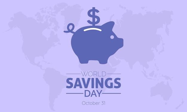 Vector illustration design concept of world savings day observed on october 31