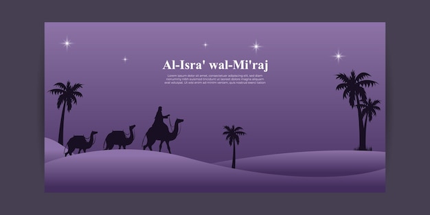 Vector illustration for Islamic day Al-Isra' wal-Mi'raj means the two parts of a Night Journey.