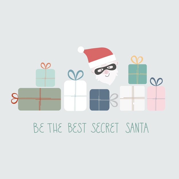 Vector illustration Lettering Be the best Secret Santa. Gifts with Santa in mask. Anonym is giving present his collegues, friends