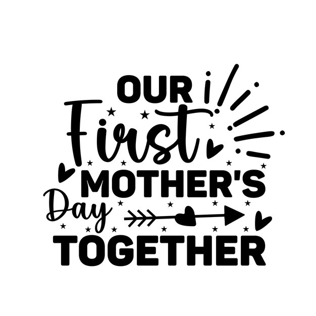 A vector illustration of a mother's day quote with a heart and arrows.