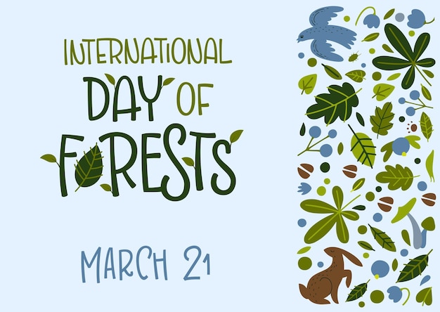 Vector illustration of postcard for International Forests Day March 21 on light blue background with plants and animals