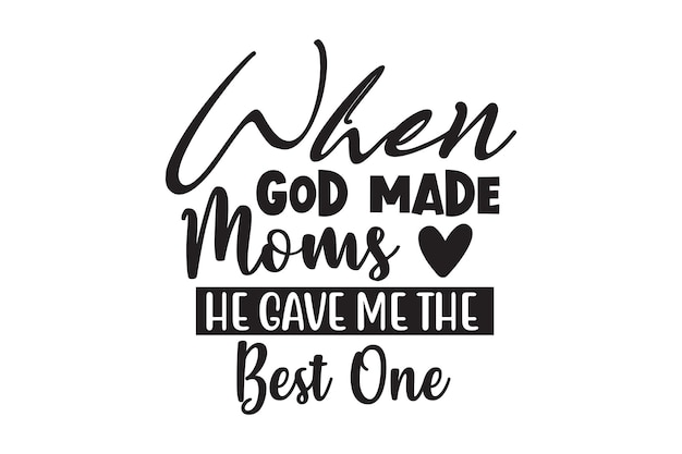 A vector illustration of a quote about moms.