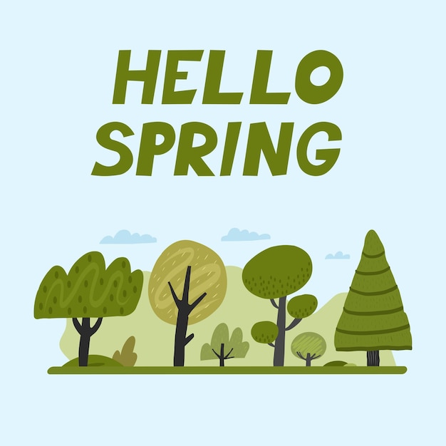 Vector illustration spring background with beautuful landscape forest hills and trees in flat hand drawn cartoon style and text Hello spring