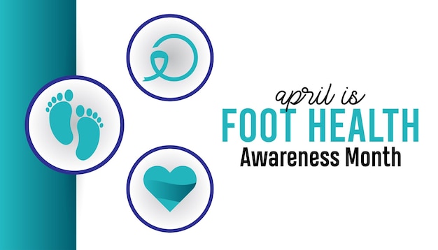 Vector vector illustration on the theme of foot health awareness month observed each year during april