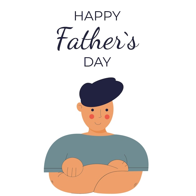 Vector illustration with cartoon character for father's day in flat style