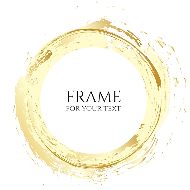 Vector illustration with circle New Year and Christmas frames or Valentines day Creative art frames created using grunge stains of gold To style your text copy space