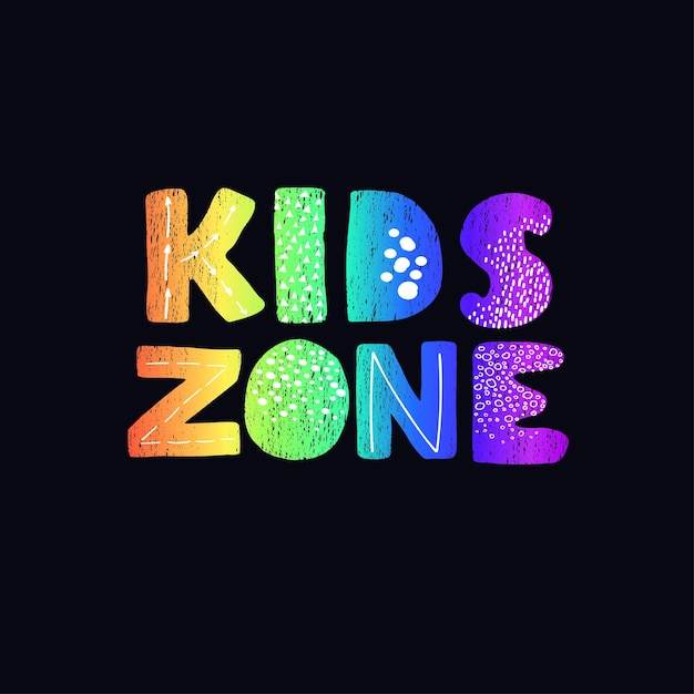 Vector illustration with hand drawn lettering  Kids zone Colourful typography design