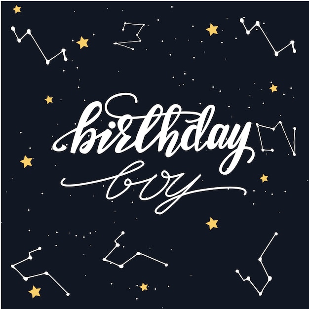 Vector illustration with lettering design Birthday boy