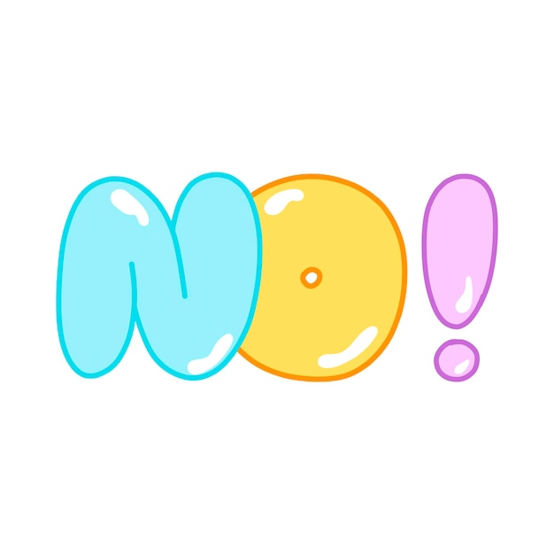 Vector inscription NO in bubble style colorful letters signs and symbols