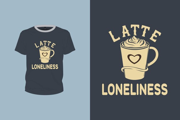 Vector vector latte loneliness lettering coffee quote illustration