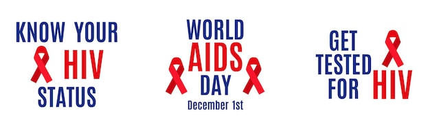 Vector lettering set isolated on white background. Know your HIV status. December 1 - World AIDS Day. Get tested for HIV