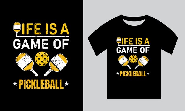 Vector vector life is a game of pickleball unique best tshirt design