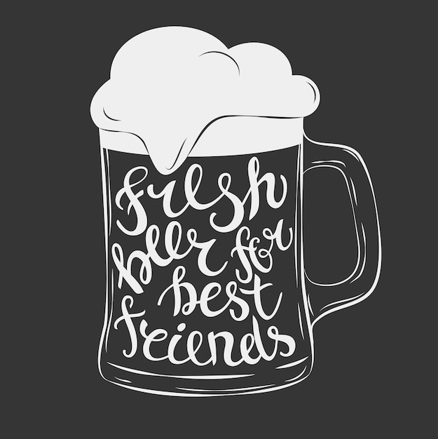 Vector mug of beer lettering fresh beer for best friend