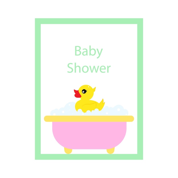 Vector postcard with a rubber duckling in the bathroom Baby shower