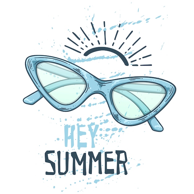 Vector sketch sunglasses in vintage style. Lettering: hey summer.