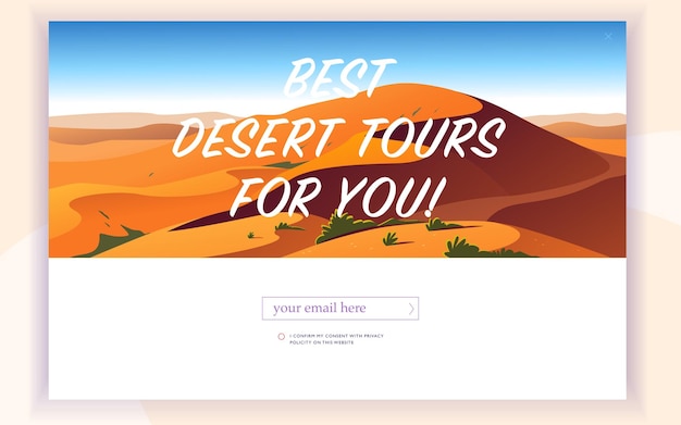 Vector squeeze page design template with desert landscape illustration and desert tours advert concept For traveling firm and agency mailing list email box sign up interface etc