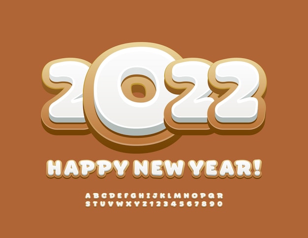 Vector sweet Greeting Card Happy New Year 2022 Tasty Alphabet Letters and Numbers